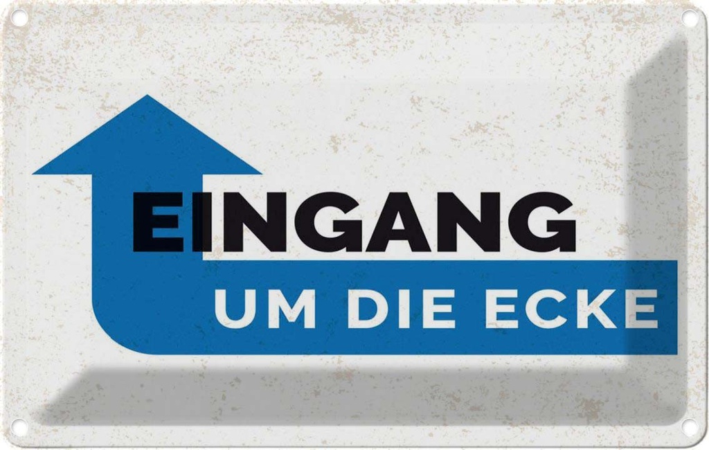 [LA-1784261] Blechschild 12x18 cm Hinweis Eingang um die Ecke