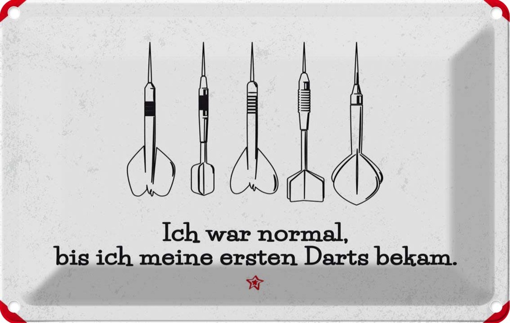 [LA-1784262] Blechschild 12x18 cm Dart Ich war normal bis Darts Spruch Zitat