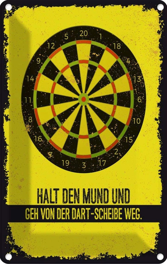 [LA-1784265] Blechschild 18x12 cm Halt den Mund und geh von Dart Spruch Zitat