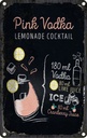 Blechschild 18x12 cm Pink Vodka Cocktail Recipe