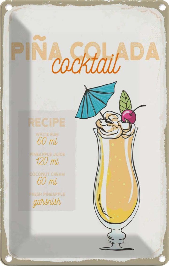 Blechschild 18x12 cm Pina Colada Cocktail Recipe