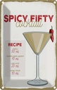 Blechschild 18x12 cm Spicy Fifty Cocktail Recipe