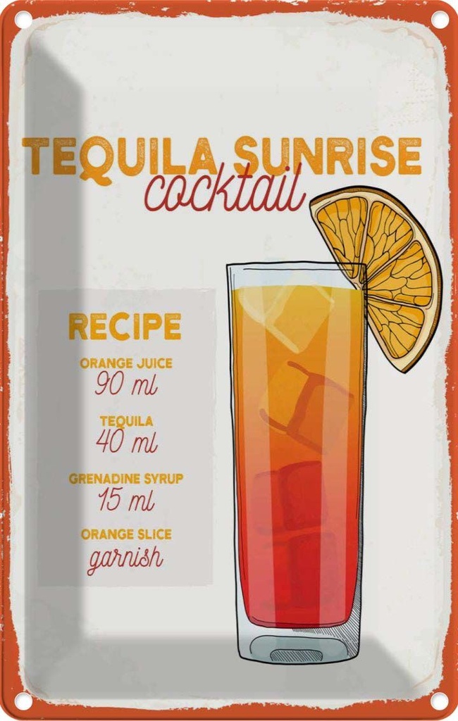 Blechschild 18x12 cm Tequila Sunrise Cocktail Recipe