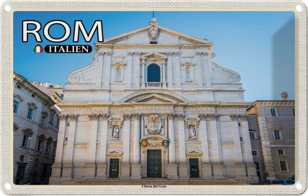 Blechschild 12x18 cm Rom Italien Chiesa del Gesu Bildmotiv Reisemotiv Abenteuer Reisen