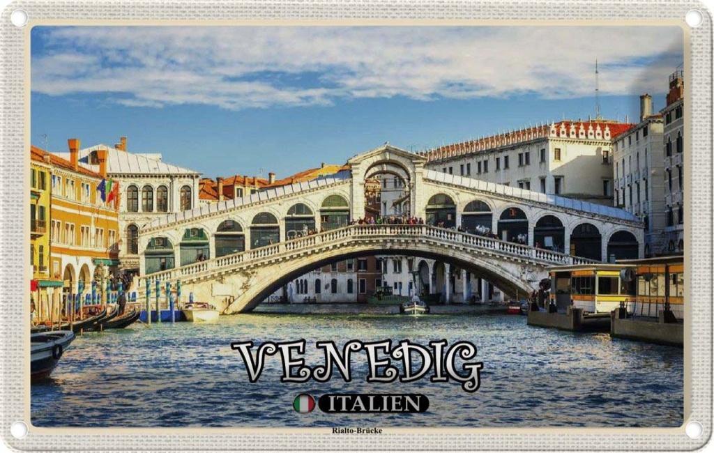 Blechschild 12x18 cm Venedig Italien Rialto Brücke Bildmotiv Reisemotiv Abenteuer Reisen