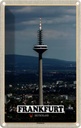 Blechschild 18x12 cm Frankfurt Europaturm Ausblick Bildmotiv Reisemotiv Abenteuer Reisen