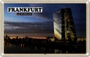 Blechschild 12x18 cm Frankfurt EZB Neubau Bildmotiv Reisemotiv Abenteuer Reisen