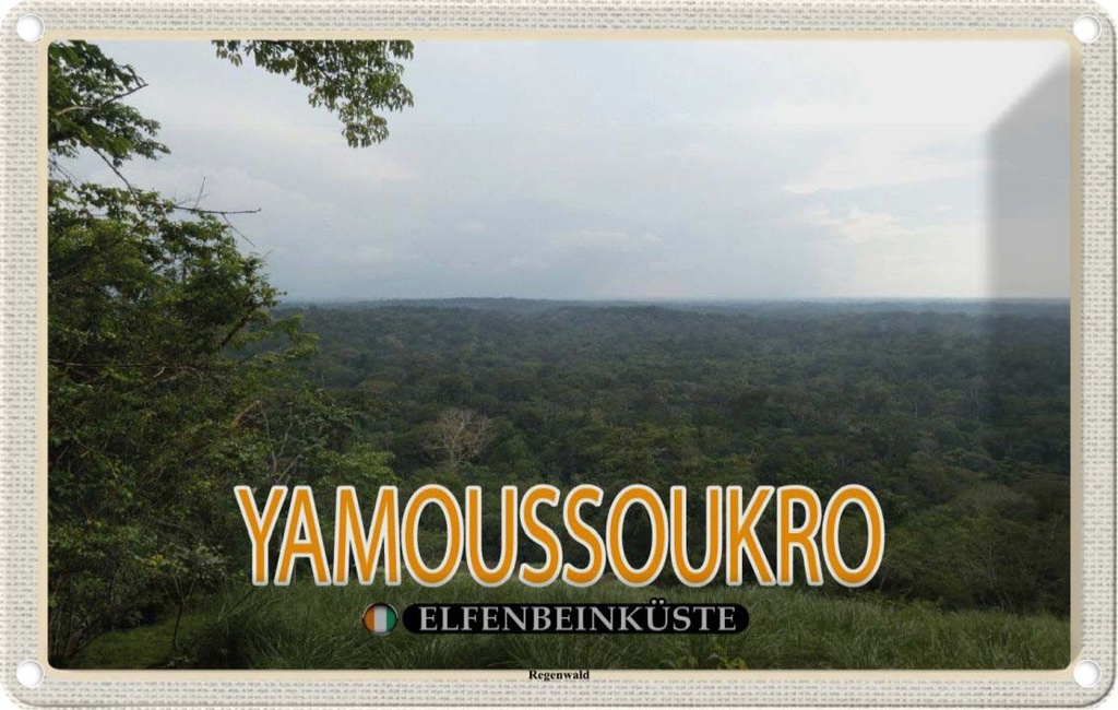 Blechschild 12x18 cm Yamoussoukro Elfenbeinküste Regenwald Bildmotiv Reisemotiv Abenteuer Reisen