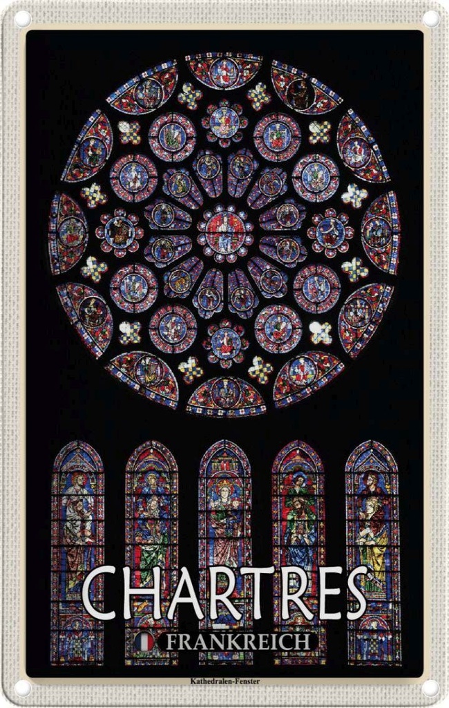 Blechschild 18x12 cm Chartres Frankreich Kathedrale Bildmotiv Reisemotiv Abenteuer Reisen