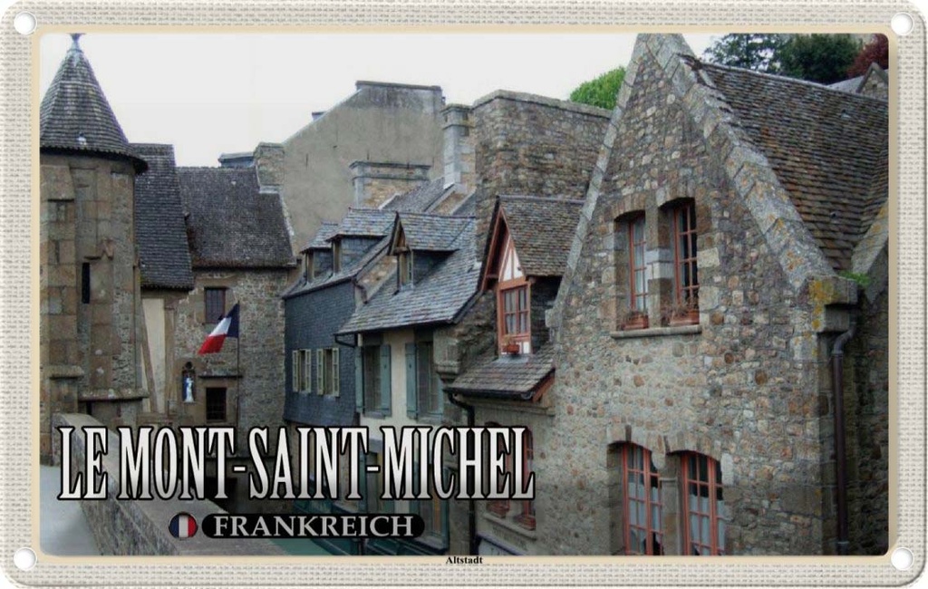 [LA-1786034] Blechschild 12x18 cm Le Mont-Saint-Michel Frankreich Altstadt Abenteuer Reisen Urlaub