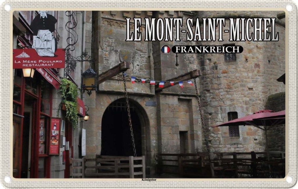 [LA-1786035] Blechschild 12x18 cm Le Mont-Saint-Michel Frankreich Königstor Abenteuer Reisen Urlaub