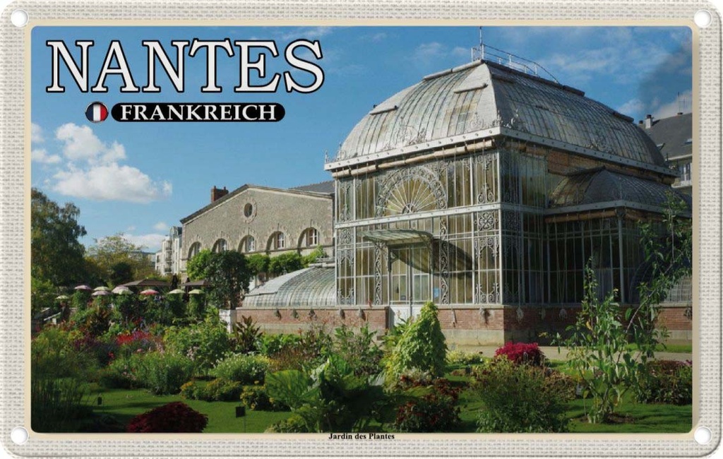 [LA-1786039] Blechschild 12x18 cm Nantes Frankreich Jardin des Plantes Abenteuer Reisen Urlaub