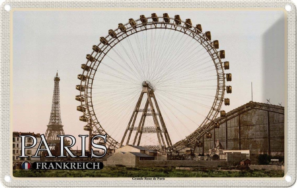 [LA-1786054] Blechschild 12x18 cm Paris Frankreich Grande Roue Riesenrad Abenteuer Reisen Urlaub