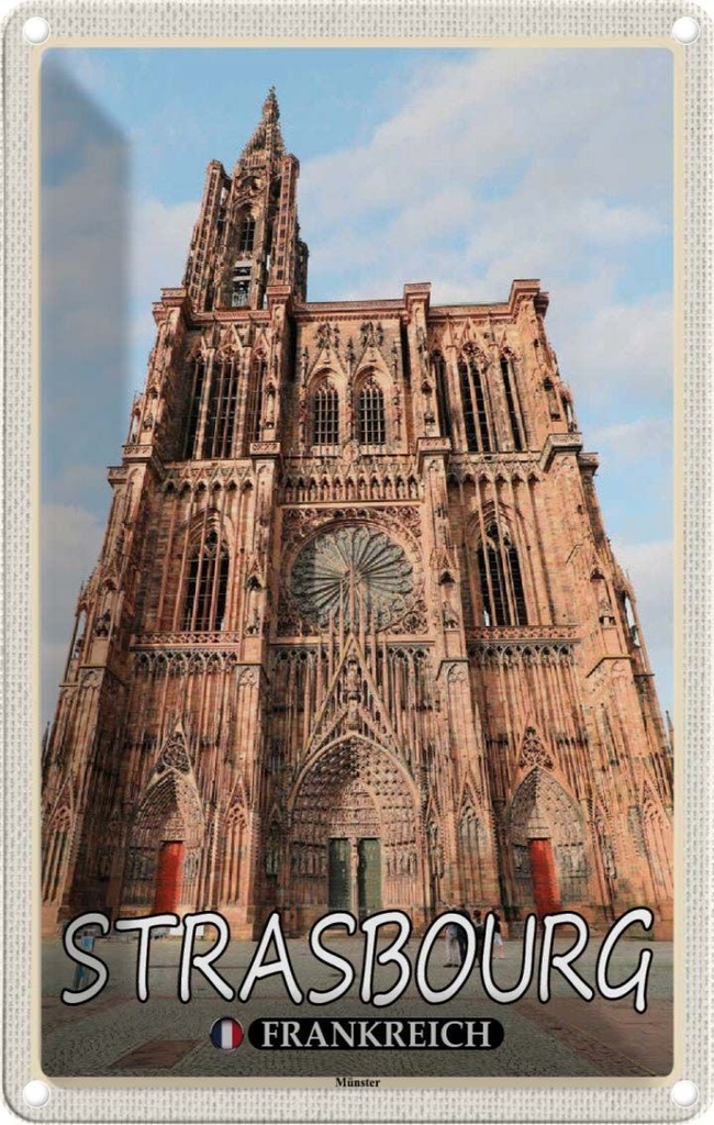 [LA-1786072] Blechschild 18x12 cm Strasbourg Frankreich Münster Abenteuer Reisen Urlaub