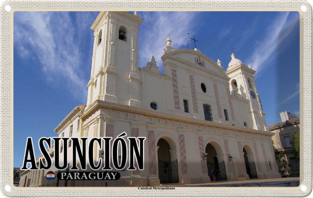 Blechschild 12x18 cm Asuncion Paraguay Catedral Metropolitana Bildmotiv Reisemotiv Abenteuer Reisen