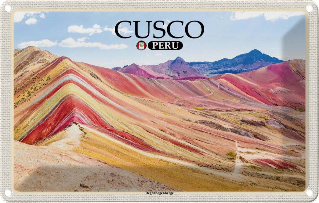 Blechschild 12x18 cm Cusco Peru Regenbogenberge Bildmotiv Reisemotiv Abenteuer Reisen