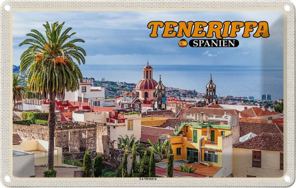 Blechschild 12x18 cm Teneriffa Spanien La Orotava Meer Bildmotiv Reisemotiv Abenteuer Reisen