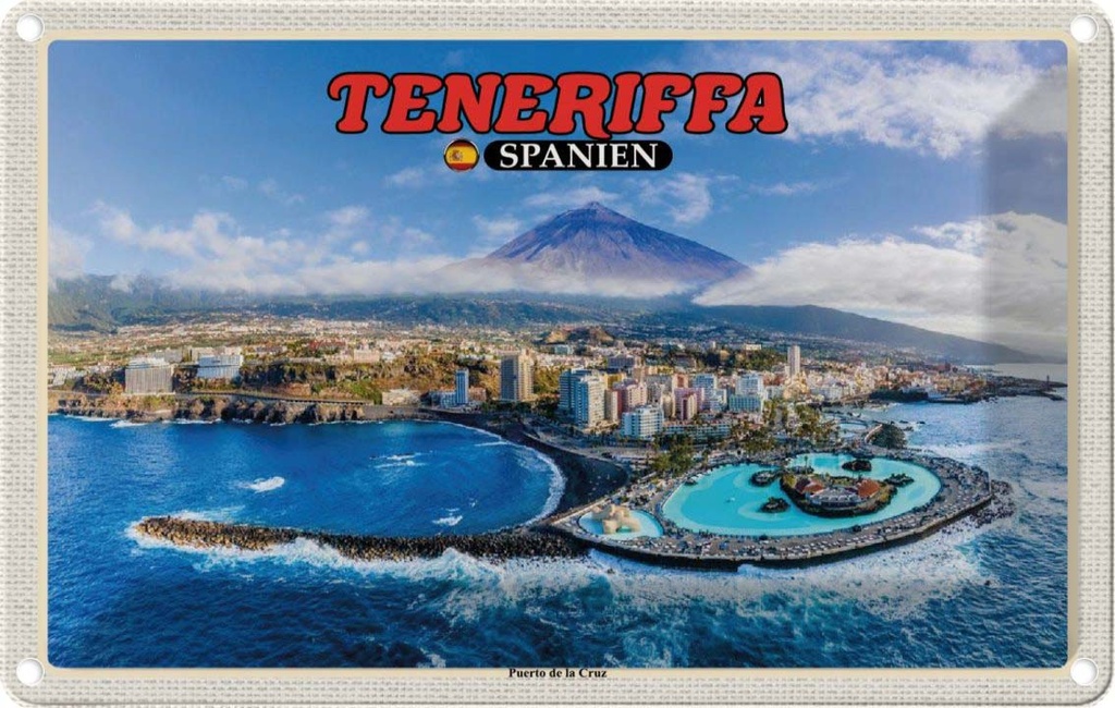 Blechschild 12x18 cm Teneriffa Spanien Reisen Puerto de la Cruz Berg Bildmotiv Reisemotiv Abenteuer