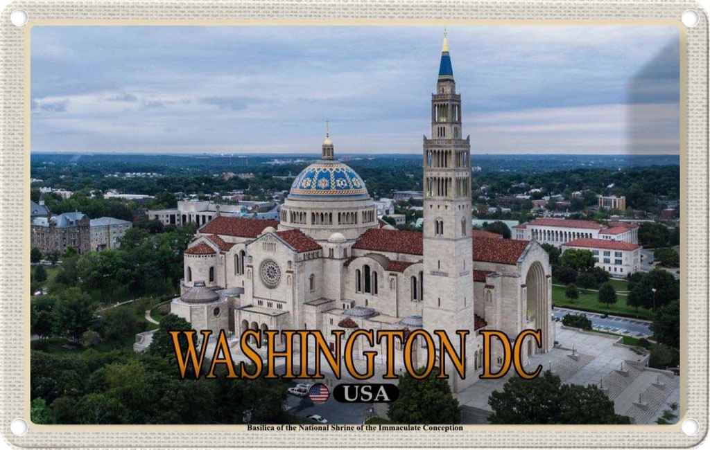 Blechschild 12x18 cm Washington DC USA Basilica National Shrine Bildmotiv Reisemotiv Abenteuer Reisen