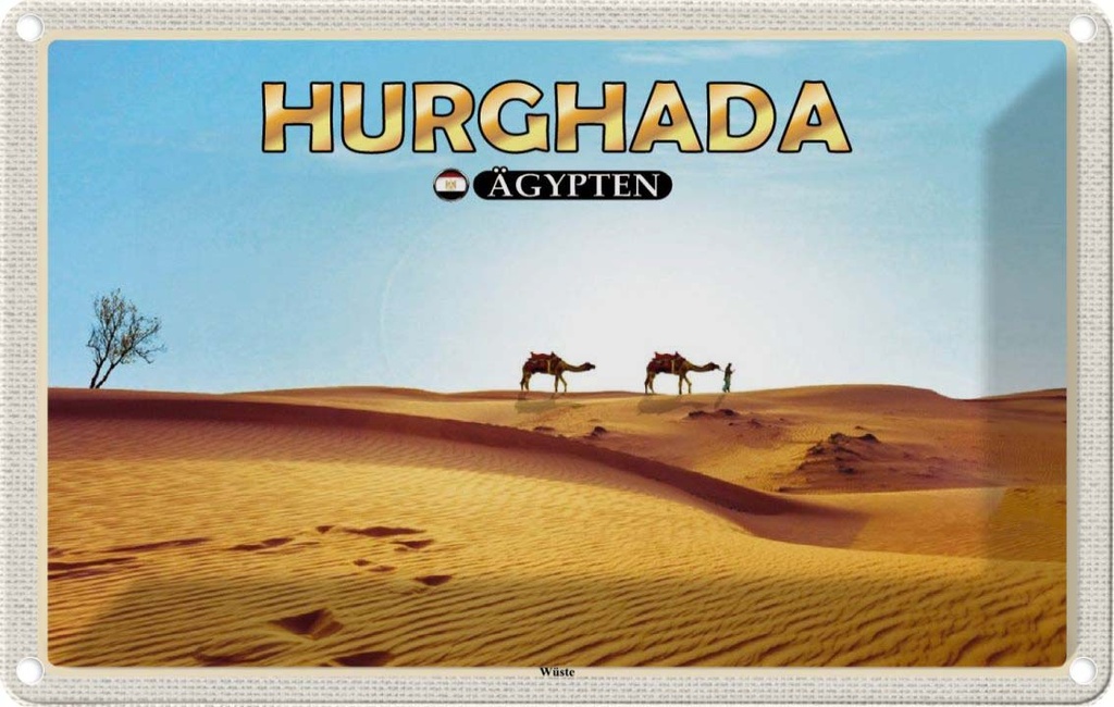 Blechschild 12x18 cm Hurghada Ägypten Wüste Kamele Bildmotiv Reisemotiv Abenteuer Reisen