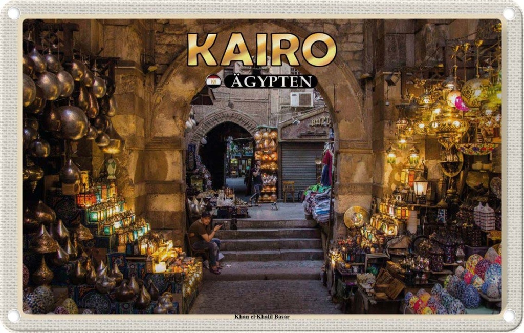 Blechschild 12x18 cm Kairo Ägypten Khan el-Khalil Basar Bildmotiv Reisemotiv Abenteuer Reisen