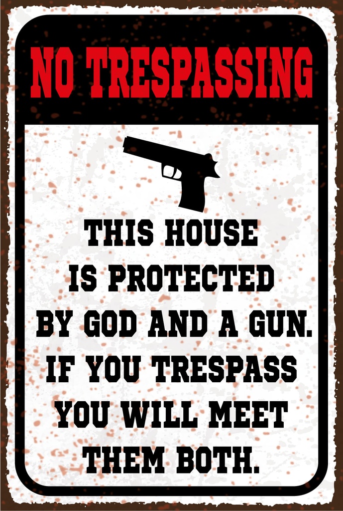 Blechschild 18x12 cm No Trespassing This house ist protected