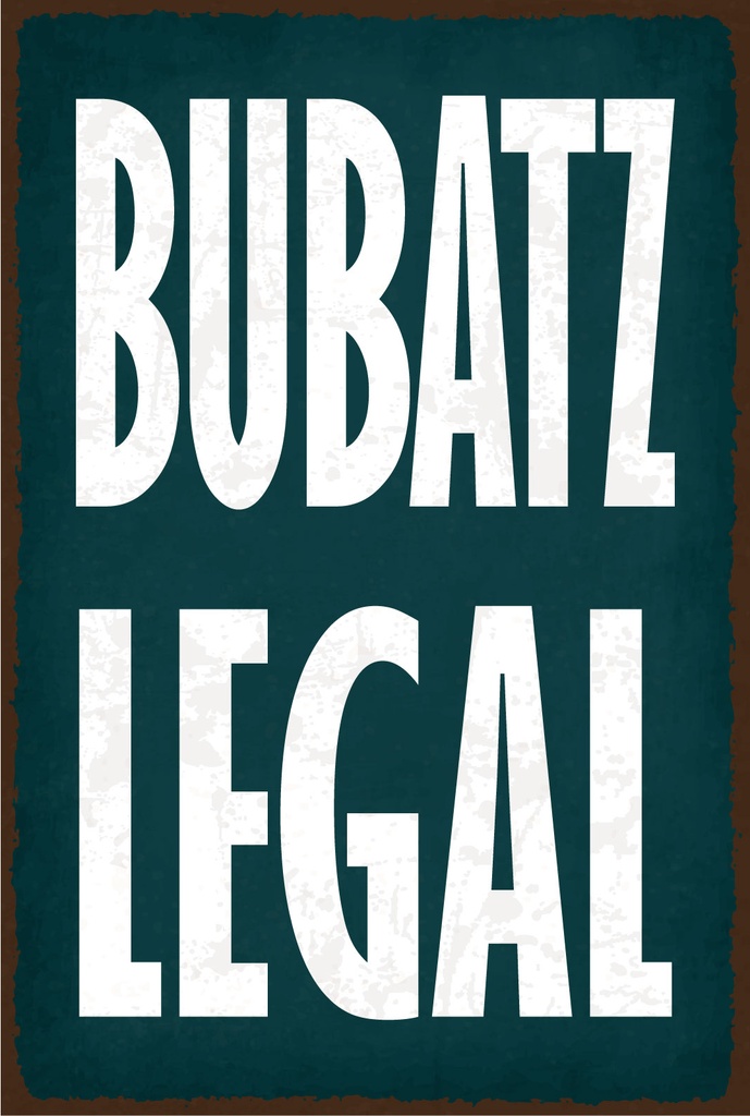 Blechschild 18x12 cm Bubatz legal