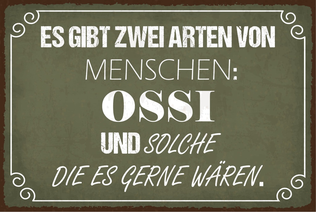 Blechschild 12x18 cm Ossi und solche die es gerne wären