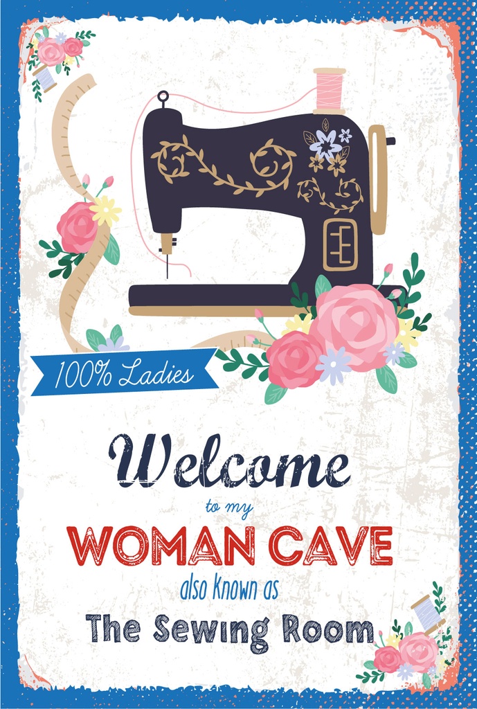 Blechschild 18x12 cm Welcome to my woman cave Nähmaschine