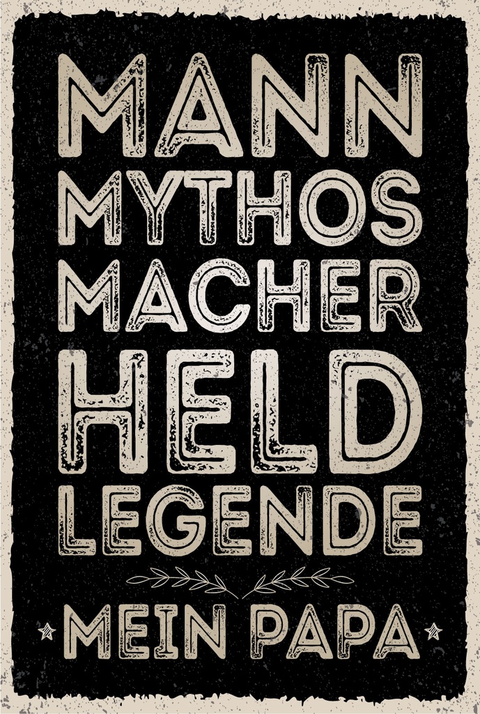Blechschild 18x12 cm Mann Mythos Macher Held Mein Papa