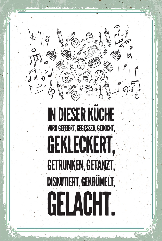 Blechschild 18x12 cm In dieser Küche wird gefeiert, gegessen gekocht
