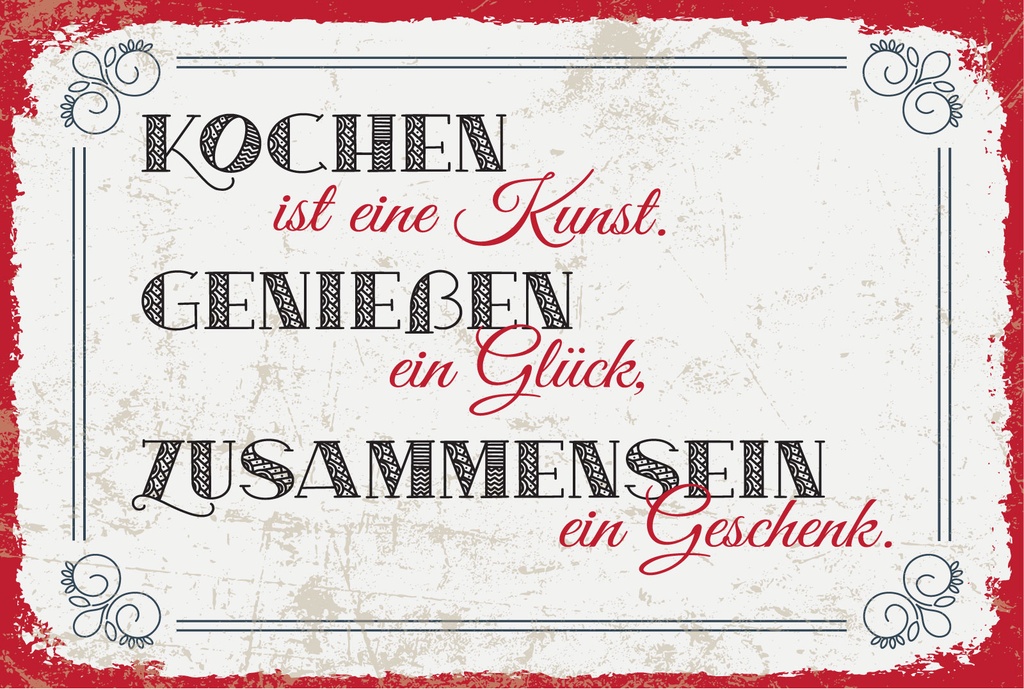 Blechschild 12x18 cm Kochen ist eine Kunst Zusammensein ein Geschenk