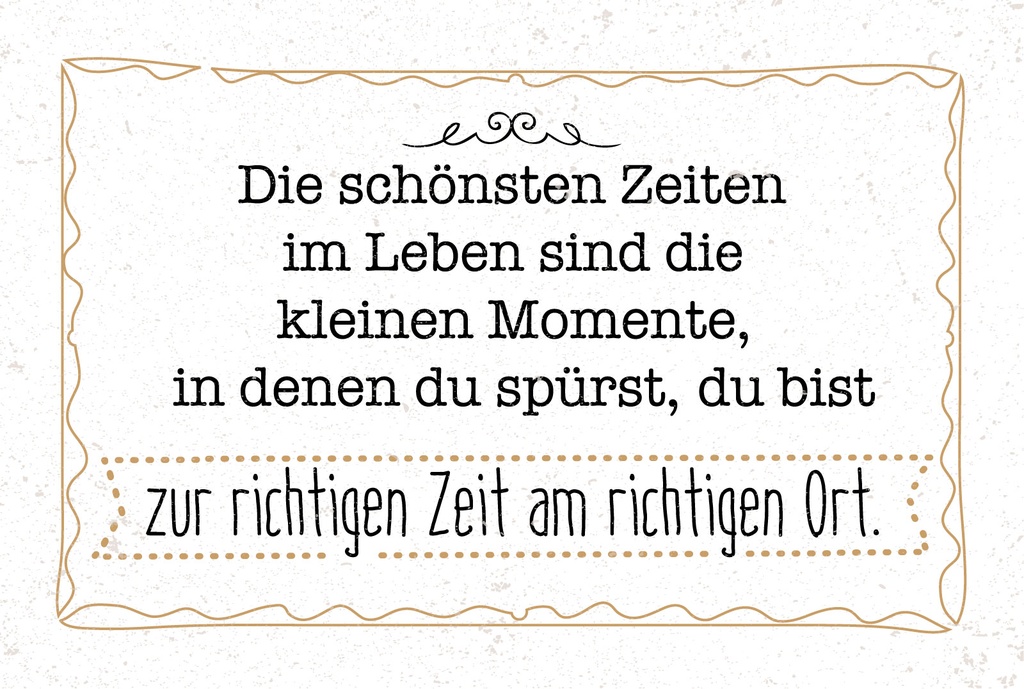 Blechschild 12x18 cm Momente, in denen du spürst zur richtigen Zeit