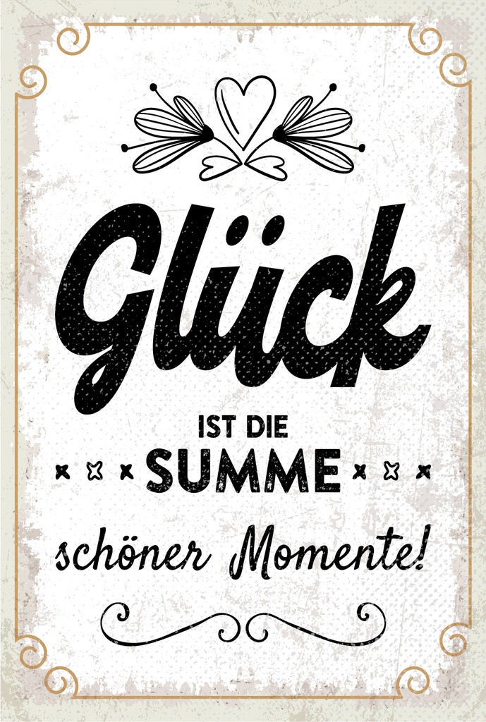 Blechschild 18x12 cm Glück ist die Summe schöner Momente
