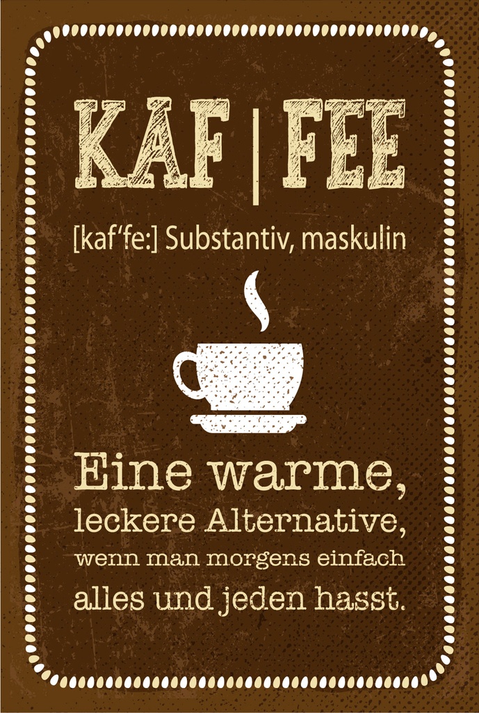 Blechschild 18x12 cm Definition von KAFFEE
