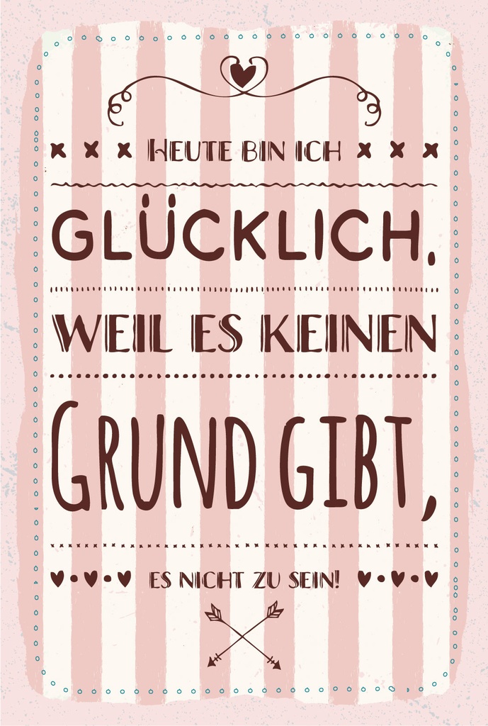 Blechschild 18x12 cm Heute bin ich glücklich