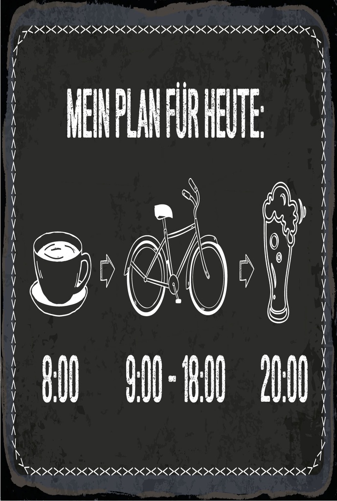 Blechschild 18x12 cm Mein Plan für Heute Kaffee Fahrrad fahren Bier