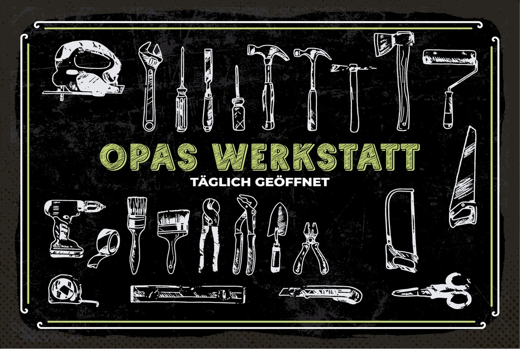 Blechschild 12x18 cm Opas Werkstatt täglich geöffnet Werkzeug