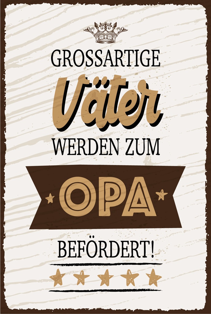 Blechschild 18x12 cm Großartige Väter werden zum Opa befördert