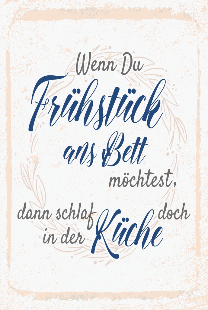 [LA-1807420] Blechschild 18x12 cm Wenn du Frühstück ans Bett möchtest