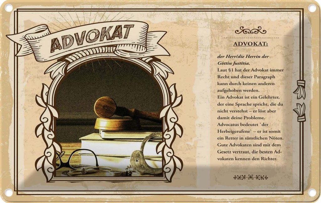 [LA-122971-2030] Blechschild 20x30 cm Advokat Beruf Arbeit