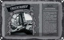 Blechschild 20x30 cm Truckfahrer Beruf Arbeit