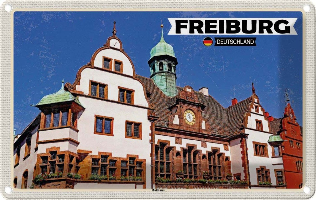 [LA-132026] Blechschild 20x30 cm Freiburg Rathaus Architektur Bildmotiv Reisemotiv Abenteuer Reisen Urlaub Häuser