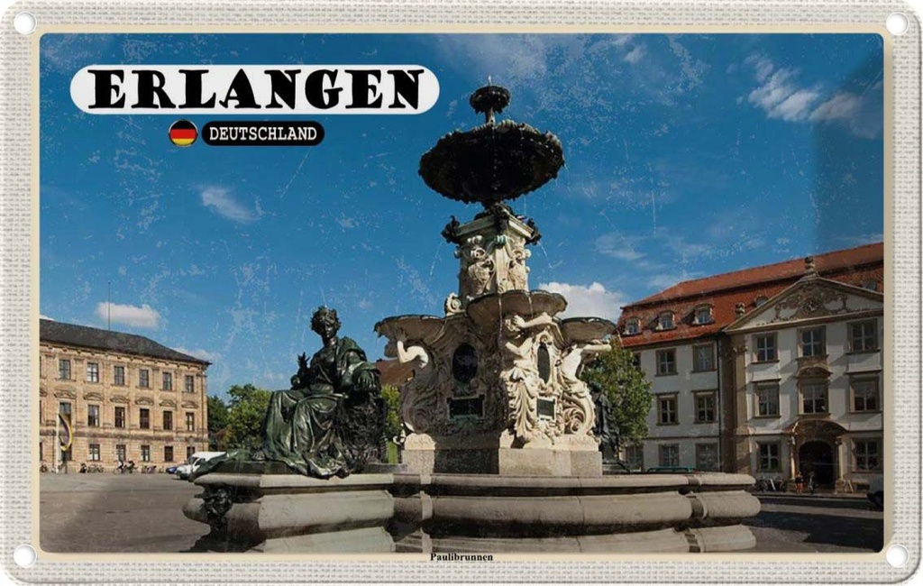 [LA-132125] Blechschild 20x30 cm Erlangen Paulibrunnen Architektur Bildmotiv Reisemotiv Abenteuer Reisen Urlaub Häuser