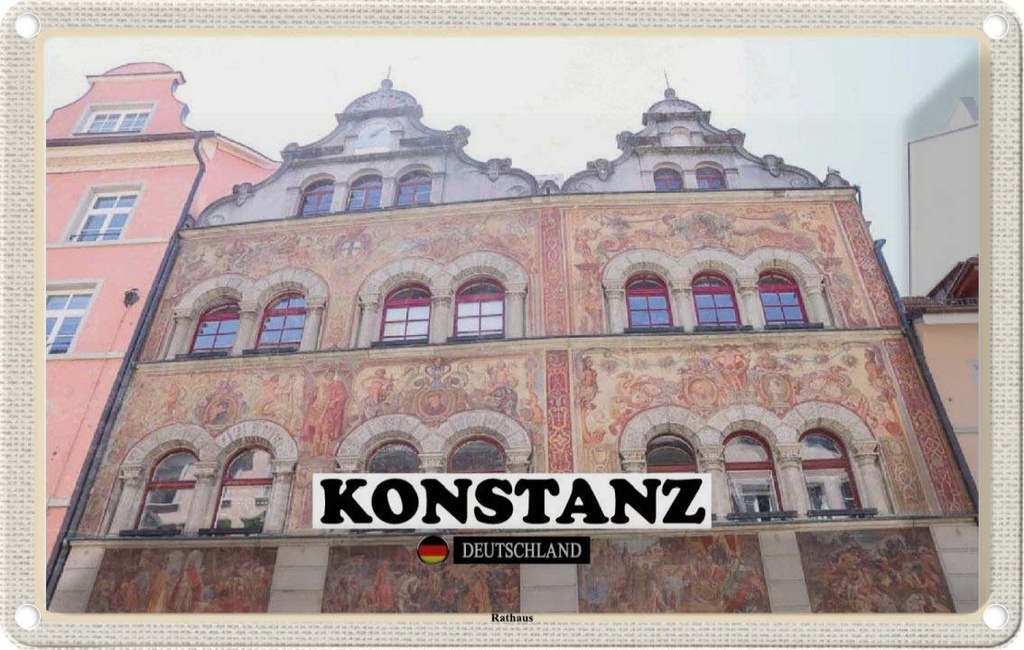 [LA-132170] Blechschild 20x30 cm Konstanz Rathaus Architektur Bildmotiv Reisemotiv Abenteuer Reisen Urlaub Häuser