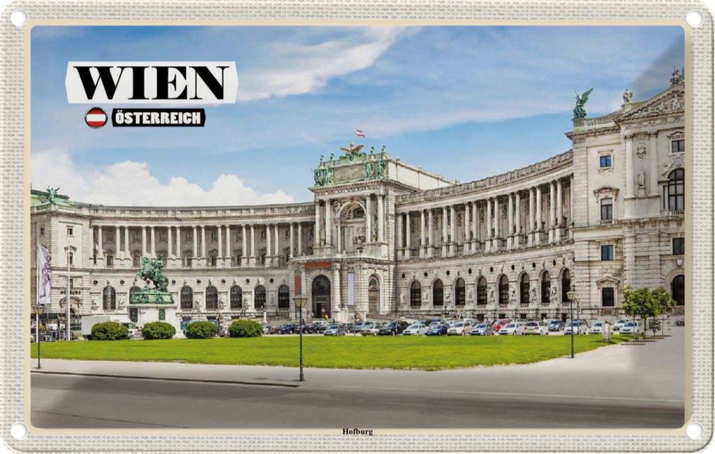 [LA-132744] Blechschild 20x30 cm Wien Österreich Architektur Hofburg Bildmotiv Reisemotiv Abenteuer Reisen Urlaub Häuser