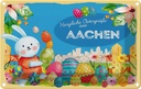Blechschild 20x30 cm Ostergrüße AACHEN Ostern Gruß Fest