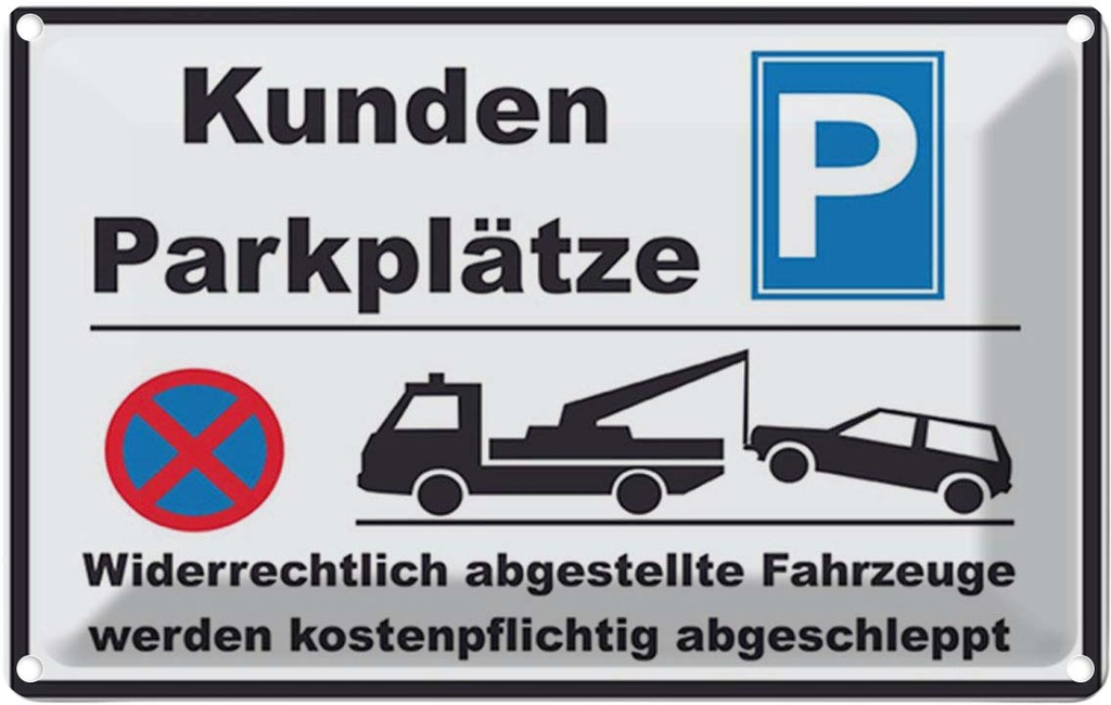 [LA-1784887] Blechschild 20x30 cm Parkplatz Kunden widerrechtlich