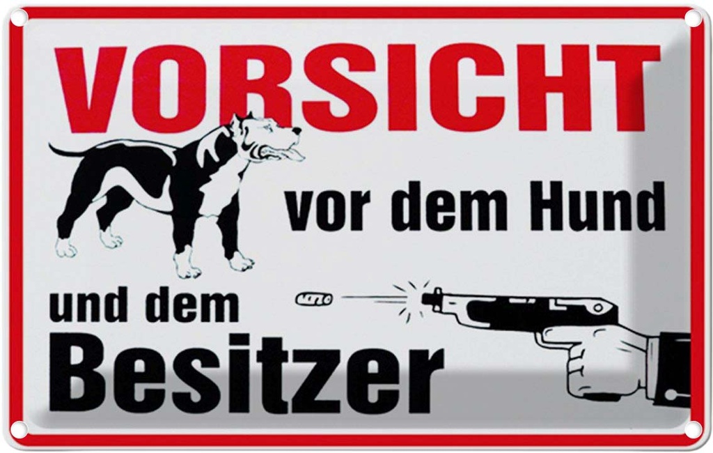 [LA-1784900] Blechschild 20x30 cm Vorsicht vor Hund und Besitzer Spruch Zitat