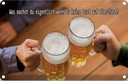 Blechschild 20x30 cm Bier wenn du keine Lust hast Spruch Zitat